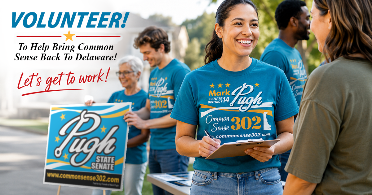 Volunteer with the Mark Pugh for Delaware State Senate Campaign